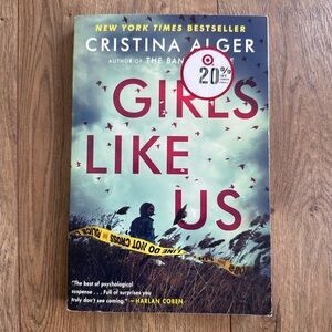 Girls Like Us Book by Cristina Alger